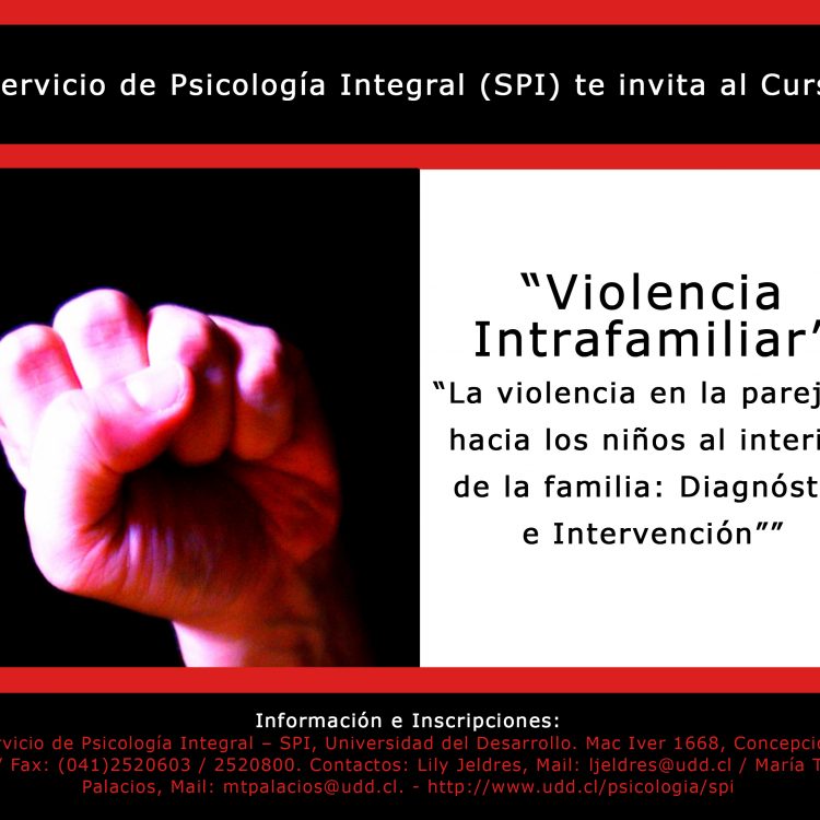 “Violencia Intrafamiliar. La violencia en la pareja y hacia los niños ...