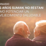 [Video] Seminario Psicología UDD | Los años suman, no restan: cómo potenciar un envejecimiento saludable